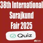 38th International Surajkund Fair 2025